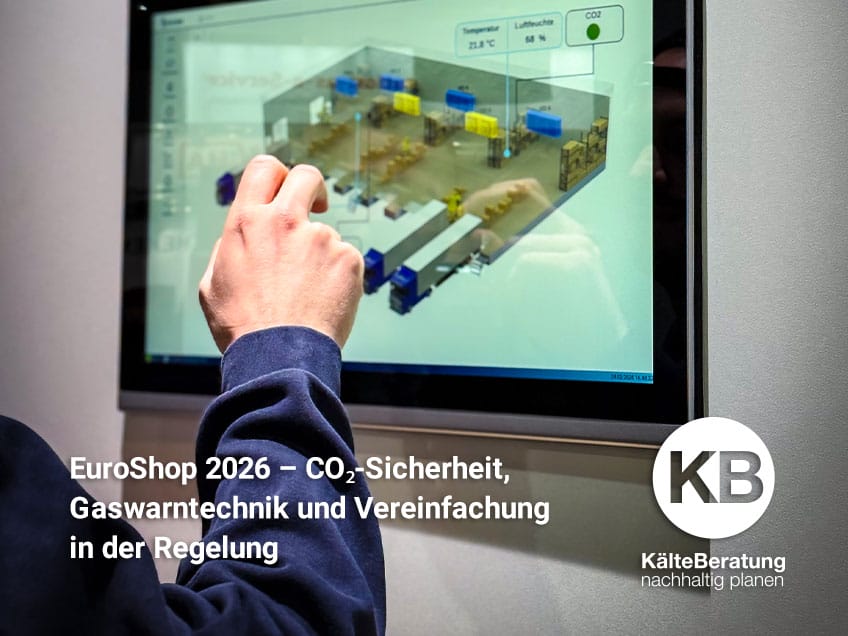 EuroShop 2026: CO₂-Sicherheit & Regelungstrends | KB KälteBeratung