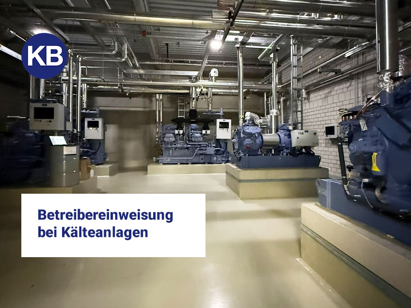 Betreibereinweisung bei Kälteanlagen | KB KälteBeratung